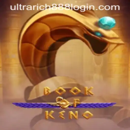 Delving into the Fascinating World of UltraRich888: An In-depth Look at BookOfKeno
