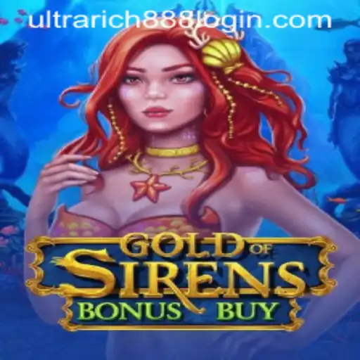Exploring the Allure of GoldofSirensBonusBuy: A Dive into UltraRich888